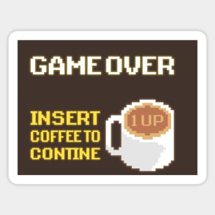 Game Over - Insert Coffee to Continue Sticker